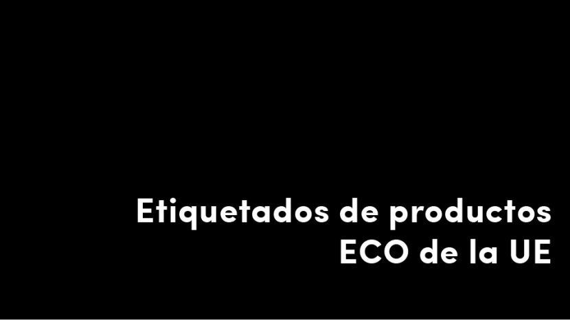 Etiquetados de productos ECO de la UE blog de diseño y estrategia para empresas de alimentación artículos