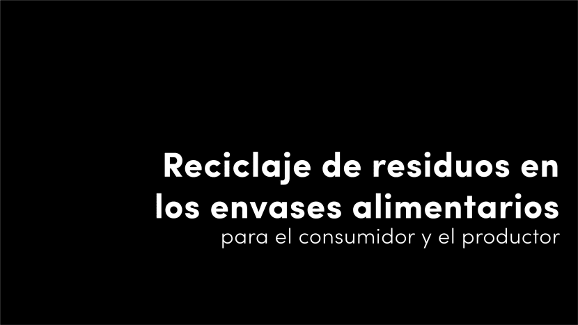 reciclaje de residuos en los envases de alimentos alimentarios para el consumidor y productor blog de diseño y estrategia para empresas de alimentación artículos