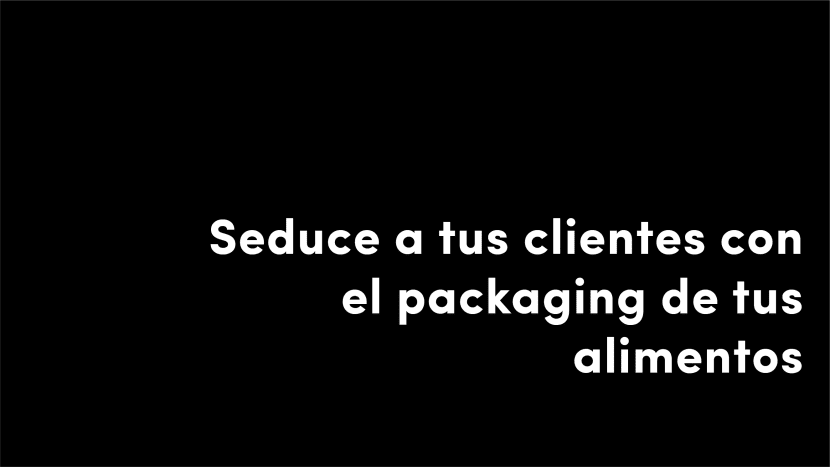 seduce a tus clientes con el packaging de tus alimentos veraldiad studio diseño alimentario branding blog de diseño y estrategia para empresas de alimentación artículos